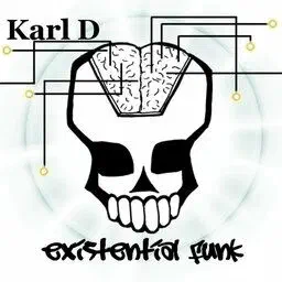 Existential Funk, a electronic album by Karl D.