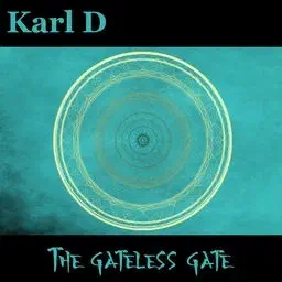 The Gateless Gate, a psytrance EP by Karl D.