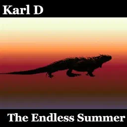 The Endless Summer, a tropical house EP by Karl D. Free Download!